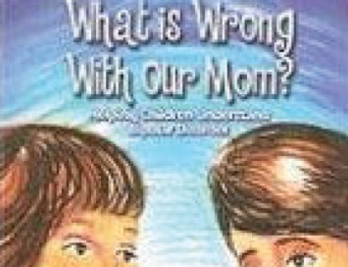 What is Wrong with Our Mom? by Adele Luttrell