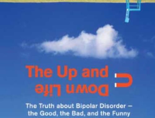 The up and down life: The truth about bipolar disorder…The good, the bad and the funny