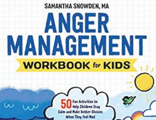 Anger Management for Kids: 50 Fun Activities to Help Children Stay Calm and Make Better Choices When They Feel Mad