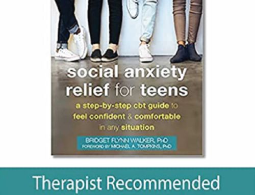 Social Anxiety Relief for Teens (The Instant Help Solutions Series)